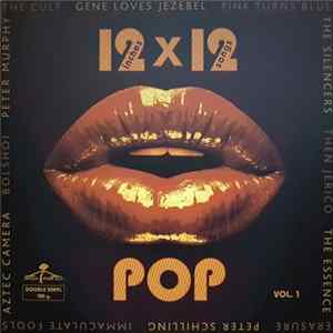 Various - 12 Inches X 12 Songs Pop Vol. 1 FLAC