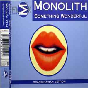 Monolith - Something Wonderful FLAC
