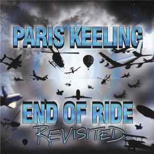 Paris, Keeling - End Of Ride Revisited FLAC