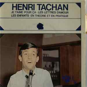 Henri Tachan - Je T’aime Pour ça FLAC