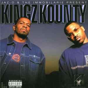 Jaz-O & The Immobilarie - Kingz Kounty FLAC