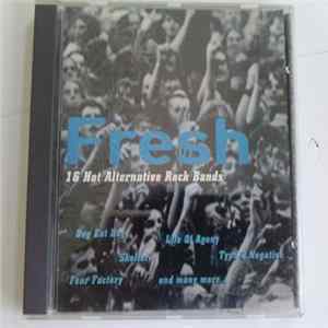 Various - Fresh - 16 Hot Alternative Rock Bands FLAC
