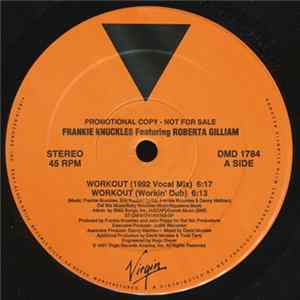 Frankie Knuckles Featuring Roberta Gilliam - Workout FLAC