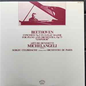 Arturo Benedetti Michelangeli Piano, Sergiu Celibidache Conducting Orchestre National De France, Beethoven - Concerto No.5 For Piano And Orchestra "Emperor" FLAC