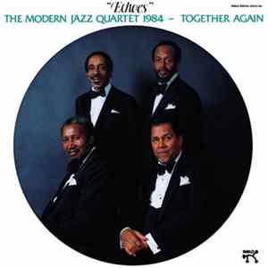 The Modern Jazz Quartet - Echoes FLAC