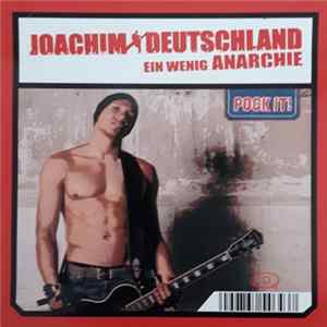 Joachim Deutschland - Ein Wenig Anarchie FLAC