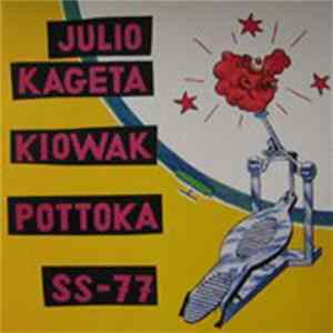 Julio Kageta / Kiowak / Pottoka / SS-77 - Untiltled FLAC