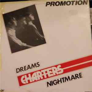 Charters - Dreams / Nightmare FLAC