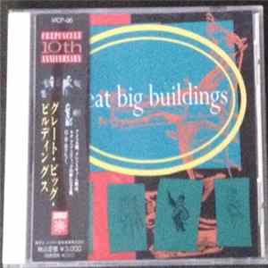 Great Big Buildings - Great Big Buildings FLAC