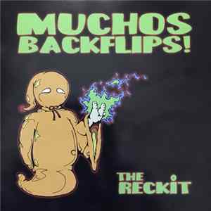 Muchos Backflips! - The Reckit FLAC