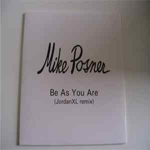 Mike Posner - Be As You Are (JordanXL Remix) FLAC