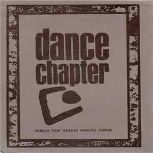 Dance Chapter - When The Spirit Moves Them FLAC
