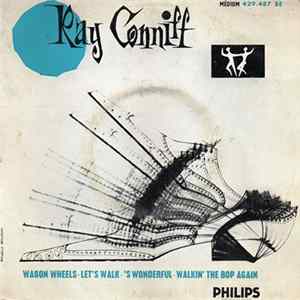 Ray Conniff - Wagon Wheels - 4e Série FLAC