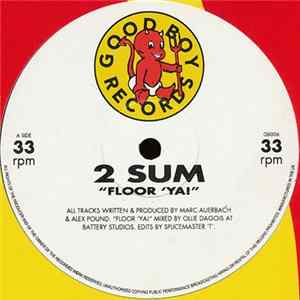 2 Sum - Floor 'Ya! FLAC