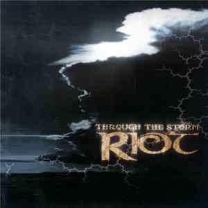 Riot - Through The Storm FLAC