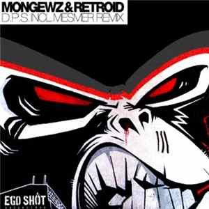Mongewz & Retroid - D.P.S. FLAC