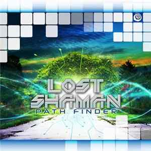 Lost Shaman - Path Finder FLAC
