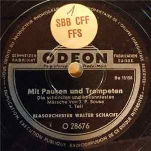 Blasorchester Walter Schacht - Mit Pauken Und Trompeten FLAC