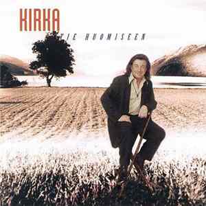 Kirka - Tie Huomiseen FLAC