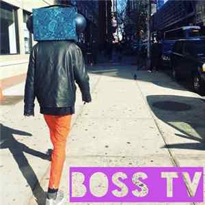 Boss TV - Boss TV FLAC