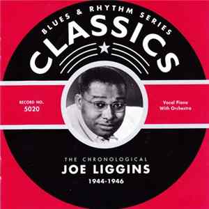 Joe Liggins - The Chronological Joe Liggins 1944-1946 FLAC