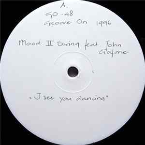 Mood II Swing Feat. John Ciafone - I See You Dancing FLAC