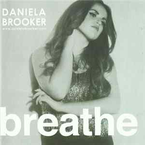 Daniela Brooker - Breathe FLAC
