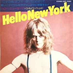Silverhead - Hello New York FLAC