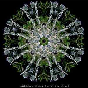 Aglaia - Water Inside The Light FLAC
