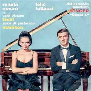 Renata Mauro e Lelio Luttazzi - Cara Piccina / Amor Di Pastorello FLAC