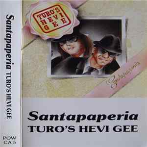 Turo's Hevi Gee - Santapaperia FLAC