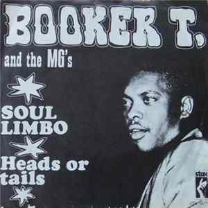 Booker T. & The MG's - Soul-Limbo / Heads Or Tails FLAC