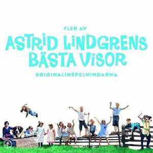 Various - Fler av Astrid Lindgrens Bästa Visor - Originalinspelningarna FLAC