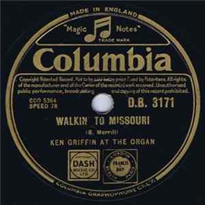 Ken Griffin At The Organ - Walkin' To Missouri / You Belong To Me FLAC