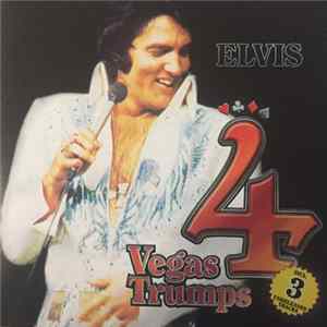 Elvis Presley - 4 Vegas Trumps FLAC