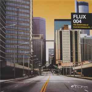 Various - The Adventures Of Flux Recordings Vol. 1 FLAC