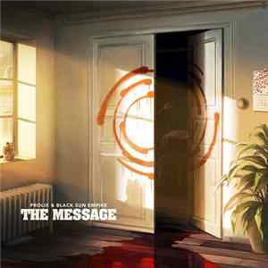 Prolix & Black Sun Empire - The Message FLAC