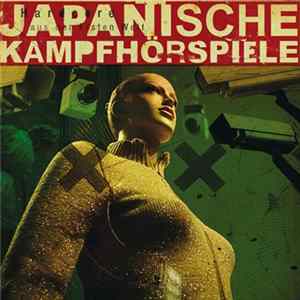 Japanische Kampfhörspiele - Hardcore Aus Der Ersten Welt FLAC