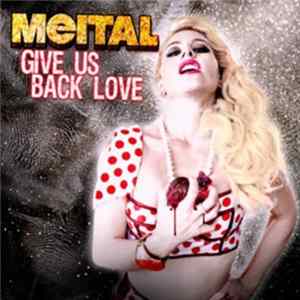 Meital - Give Us Back Love FLAC