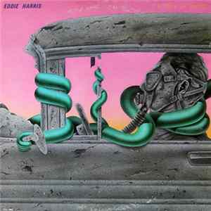 Eddie Harris - I'm Tired Of Driving FLAC