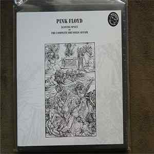 Pink Floyd - Leaving Space Or The Complete Brussels Affair FLAC