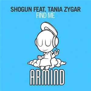 Shogun Feat. Tania Zygar - Find Me FLAC