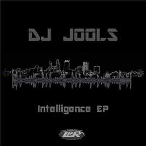 Dj Jools - Intelligence EP FLAC