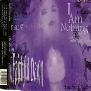 Faithful Dawn - I Am Nothing FLAC
