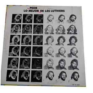 Les Luthiers - Lo Mejor Peor De Les Luthiers FLAC