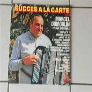 Marcel Dumoulin Et Son Ensemble - Succès A La Carte Vol.1 FLAC