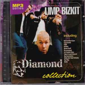 Limp Bizkit - Diamond Collection MP3 FLAC