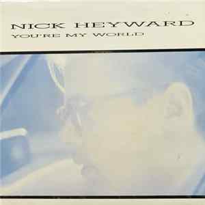 Nick Heyward - You're My World FLAC
