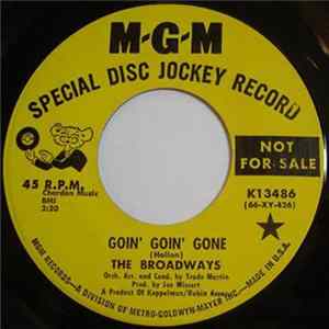 The Broadways - Goin' Goin' Gone / Are You Telling Me Goodbye FLAC