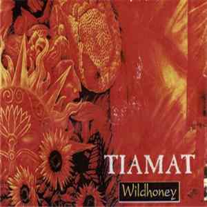 Tiamat - Wildhoney / The Astral Sleep FLAC